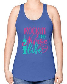 Rockin The Nurse Life Style Style 1358# - nurse -Racerback Tank