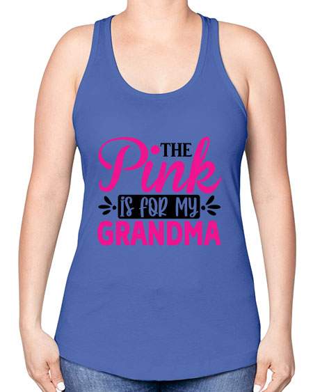 The Pink is for My Grandma 2# - breast cancer -Racerback Tank