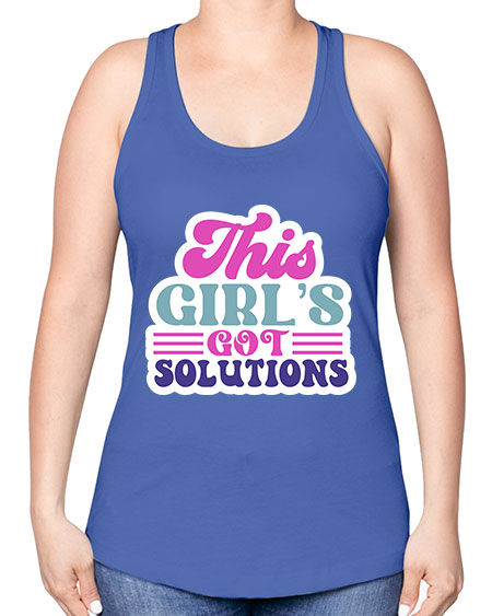 This girls got solutions 16# - general science -Racerback Tank
