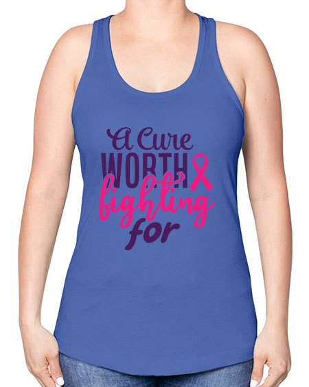a cure worth fighting for Style 17# - breast cancer -Racerback Tank