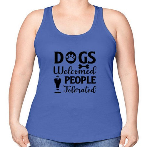dogs welcome people tolerated 135# - dogs -Racerback Tank