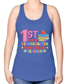 first day of Kindergarten Pray 106# - kindergarten -Racerback Tank