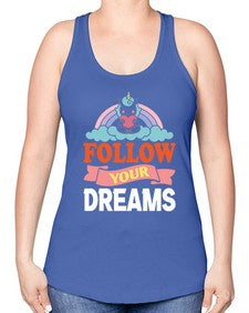 follow your dreams 137# - unicorn -Racerback Tank