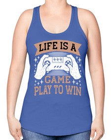 is a game play to win 28# - video games -Racerback Tank