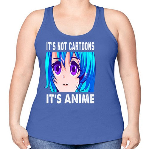 its not cartoons its anime253# - anime -Racerback Tank