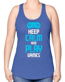 keep calm and play games 133# - video games -Racerback Tank