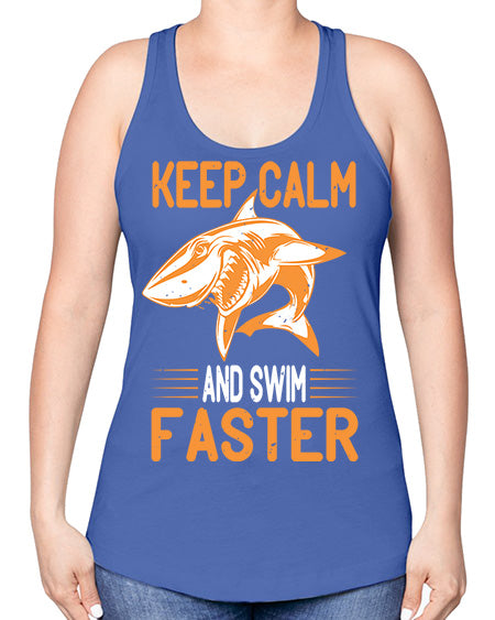 keep calm and swim faster Style 58# - shark-fish -Racerback Tank
