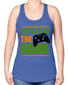 lets play the game 136# - video games -Racerback Tank