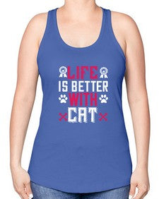 life is better with cat Style 65# - cats -Racerback Tank