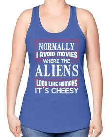 normally i avoid movies where aliens look human 35# - ufo -Racerback Tank