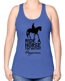 ride a horse for instant happiness - horse -Racerback Tank