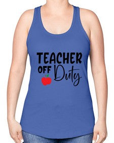 teacher off duty Style 377# - teacher -Racerback Tank