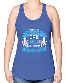 weeks of programming can save you hours of planning 9# - computer -Racerback Tank