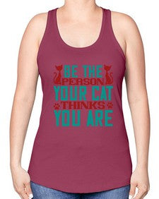 Be The Person Thinks You are Style 28# - cats -Racerback Tank