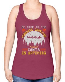 Be nice to the forensic computer analyst 32# - computer -Racerback Tank