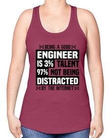 Being a good Style 608# - engineer -Racerback Tank