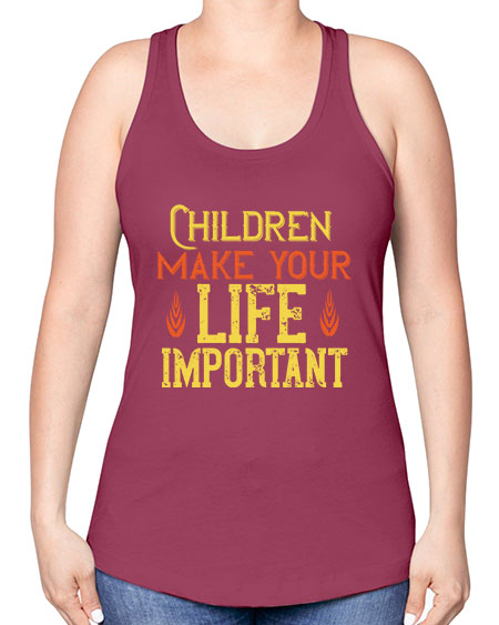 Children make your life important Style 61# - kids -Racerback Tank