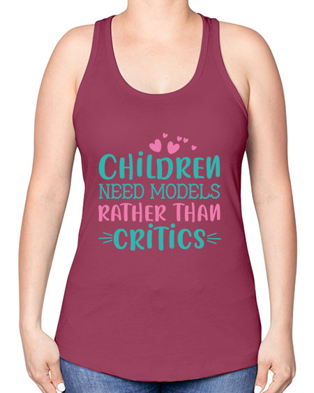 Children need models rather than critics Style 64# - kids -Racerback Tank