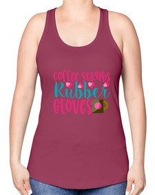 Coffee Scrubs Rubber Gloves Style 668# - nurse -Racerback Tank