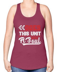 Does this unit have a soul 7# - video games -Racerback Tank
