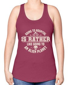 Going to hospital is like going to an alien planet 2# - ufo -Racerback Tank