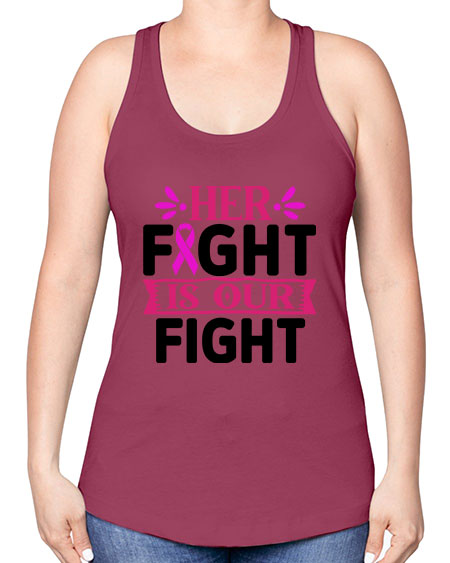 Her Fight is Our Fight 22# - breast cancer -Racerback Tank
