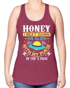Honey i beat down an alien 4# - ufo -Racerback Tank