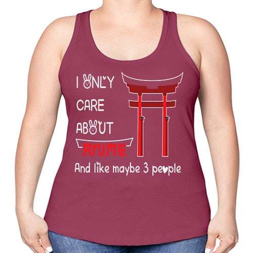 I Only Care About Anime Anime 240# - anime -Racerback Tank