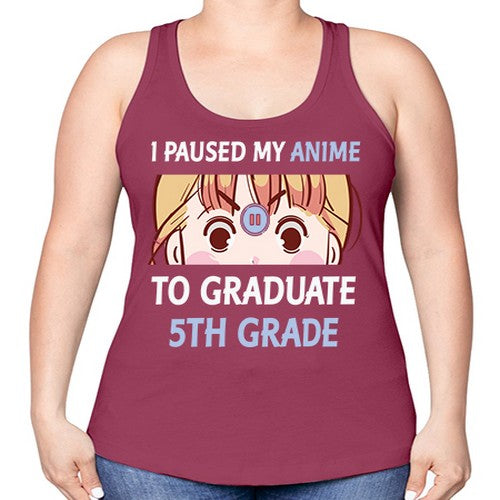 I Paused My Anime To Anime 243# - anime -Racerback Tank
