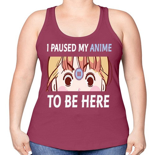 I Paused My Anime To Anime 244# - anime -Racerback Tank