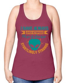 I have always loved octopuses no scifi alien 15# - ufo -Racerback Tank