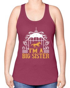 Im a big sister Style 38# - horse -Racerback Tank
