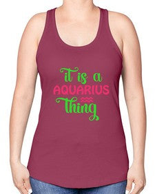 It is a aquarius thing 252# - aquarius -Racerback Tank