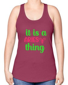 It is a aries thing 253# - aries -Racerback Tank
