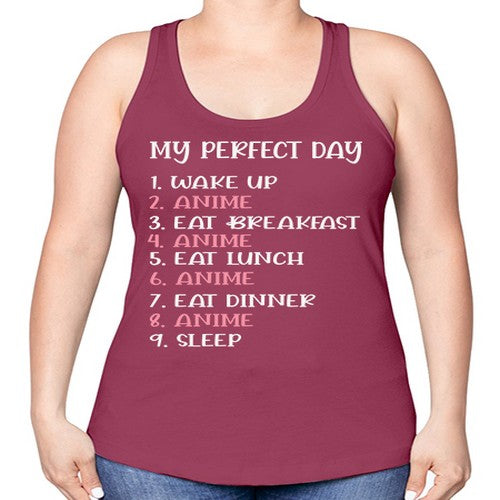 My Perfect Day Funny Kawaii Anime 269# - anime -Racerback Tank