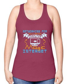 Networking for dummies your computer magic internet 22# - computer -Racerback Tank
