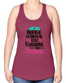 Nurse I Can Deal With Trauma Style Style 1159# - nurse -Racerback Tank