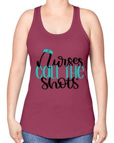 Nurses Call The Shots Style Style 1236# - nurse -Racerback Tank