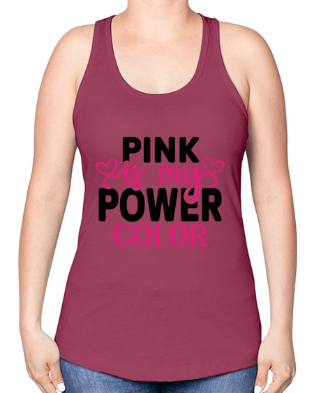 Pink is My Power Color 11# - breast cancer -Racerback Tank