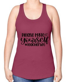 Please Mute Yourself Teacher Life Style 1318# - teacher -Racerback Tank