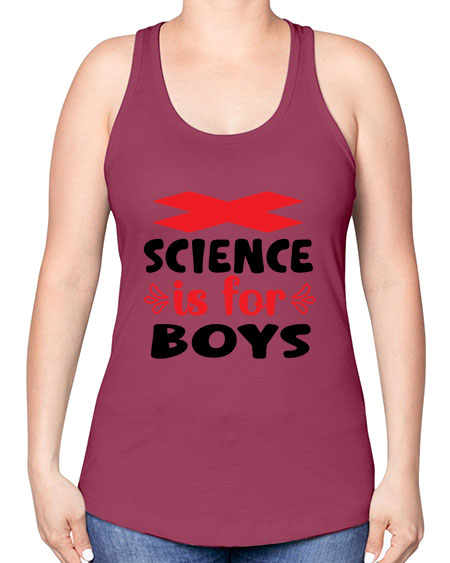 Science is for Boys 105# - general science -Racerback Tank