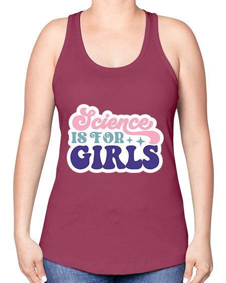 Science is for girls 101# - general science -Racerback Tank