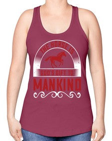 The horse is Gods gift to mankind Style 20# - horse -Racerback Tank