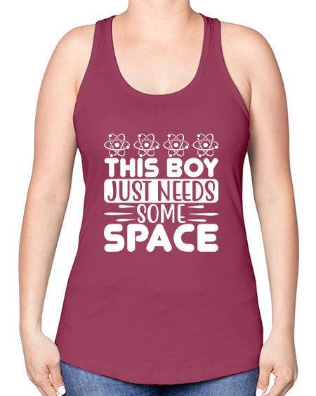 This Boy Just Needs Some Space 8# - space -Racerback Tank