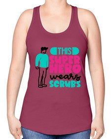 This Superhero Wears Scrubs Style Style 1564# - nurse -Racerback Tank