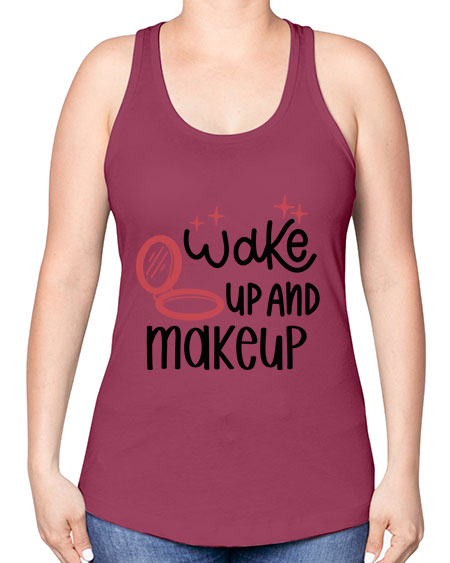 Wake up and Makeup Style 7# - beauty - fashion -Racerback Tank