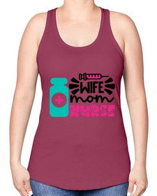 Wife Mom Nurse Style Style 1642# - nurse -Racerback Tank
