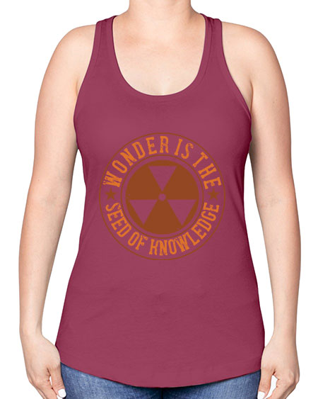 Wonder is the seed of knowledge 296# - general science -Racerback Tank