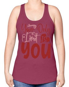 Your Only Limit Is You Style 54# - motivation -Racerback Tank