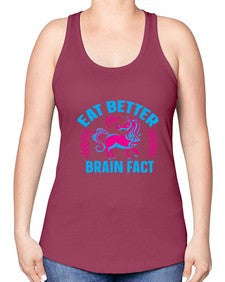 eat better for brain fact 119# - unicorn -Racerback Tank